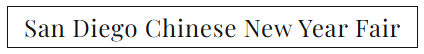 Chinese New Year Faire San Diego